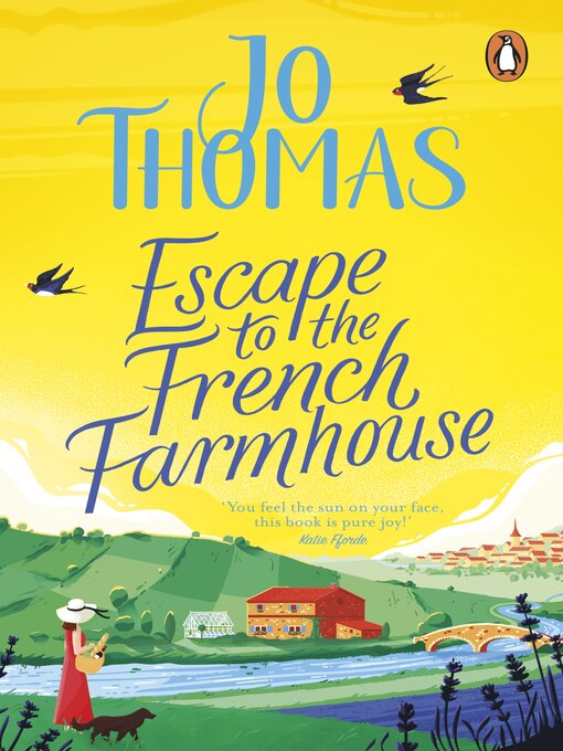 Title details for Escape to the French Farmhouse by Jo Thomas - Available